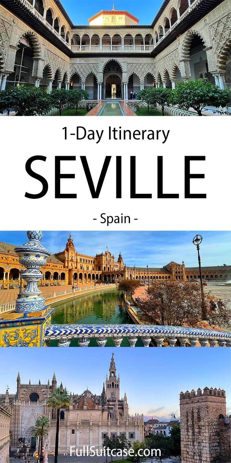 One day Seville itinerary with walking map and planning tips
