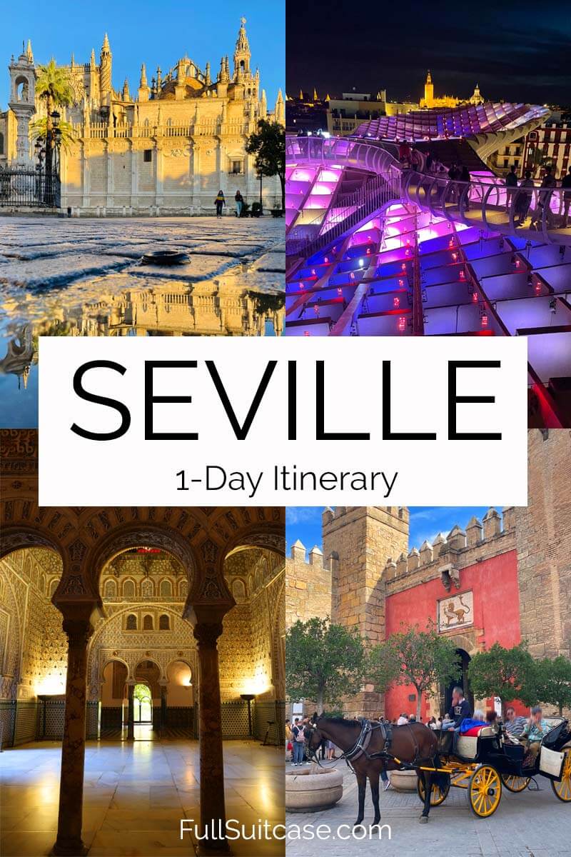 Seville 1 day itinerary (Sevilla, Spain)