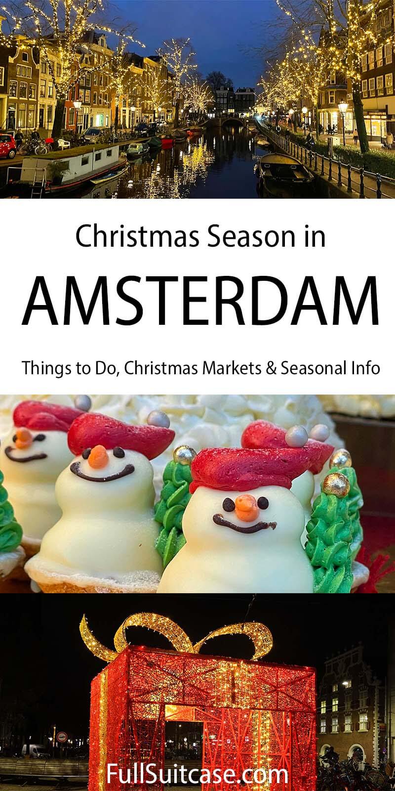 Christmas in Amsterdam - things to do, Christmas Markets, and seasonal info