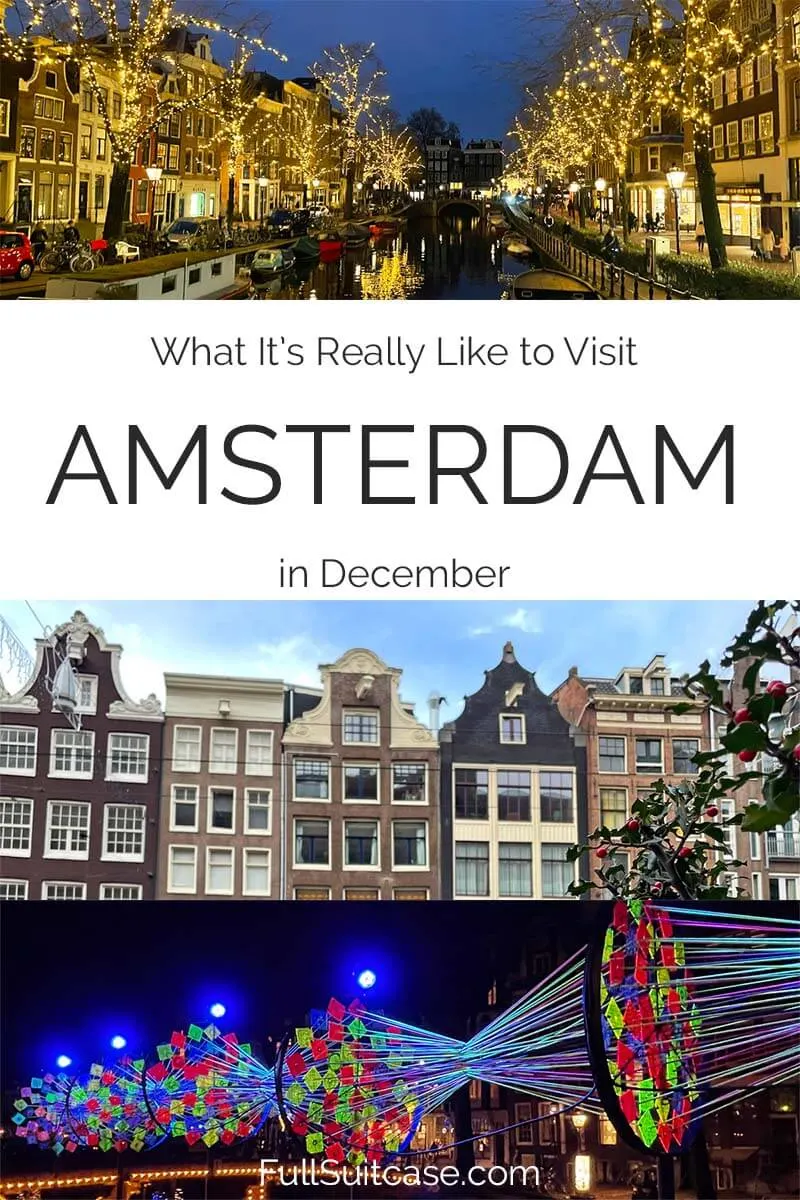 What is it like to visit Amsterdam in December (The Netherlands)
