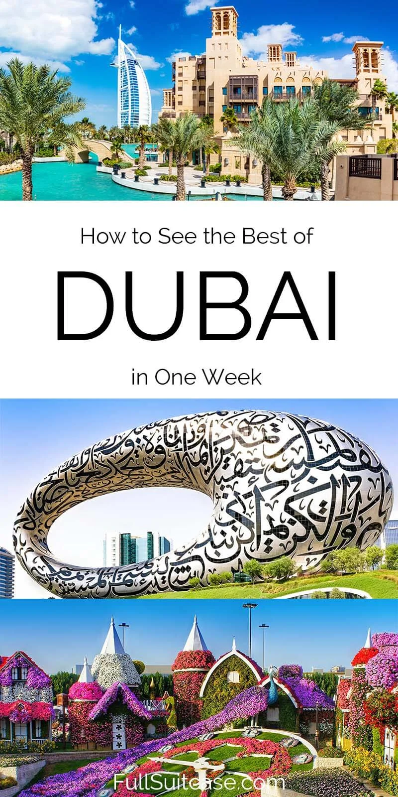 How to see the best of Dubai in one week - Dubai itinerary and top places to visit