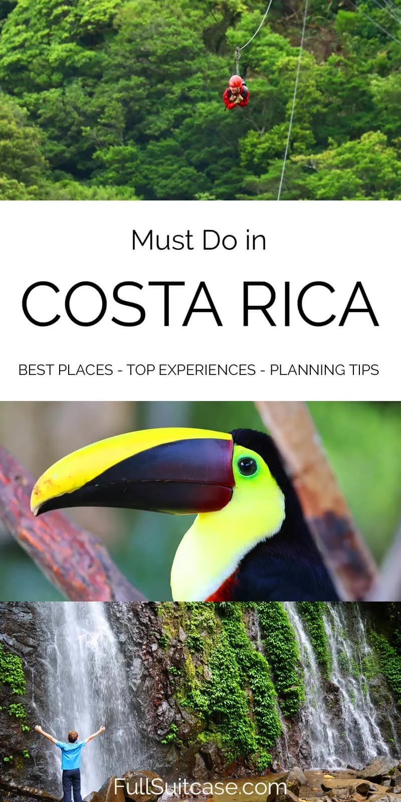 Costa Rica must do experiences and top places to visit