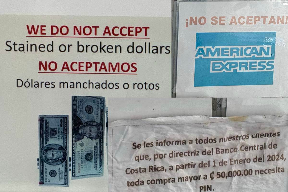 Costa Rica signs saying they do not accept American Express, broken dollars, and cards without a pin