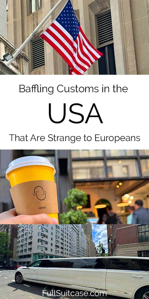 American customs and things that are common in the USA but strange to Europeans