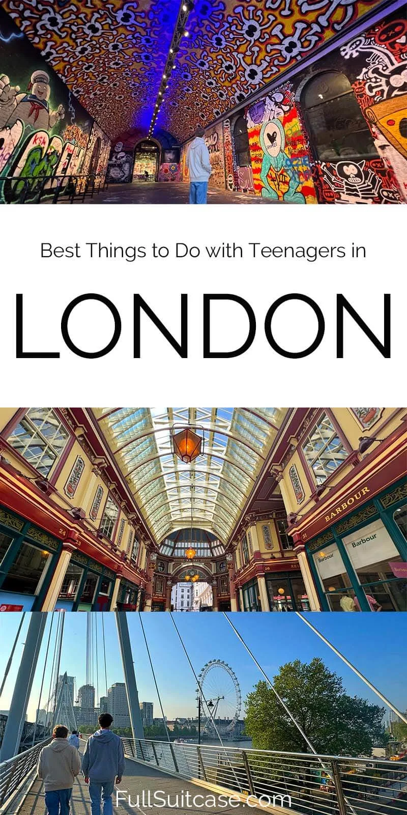 What to see and do when visiting London with teenagers