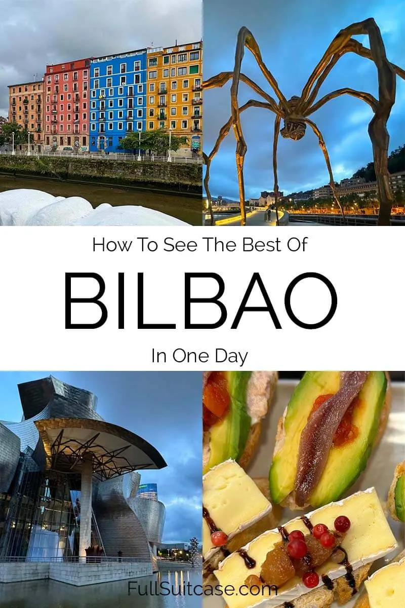 How to see the best of Bilbao in one day - best things to do and itinerary