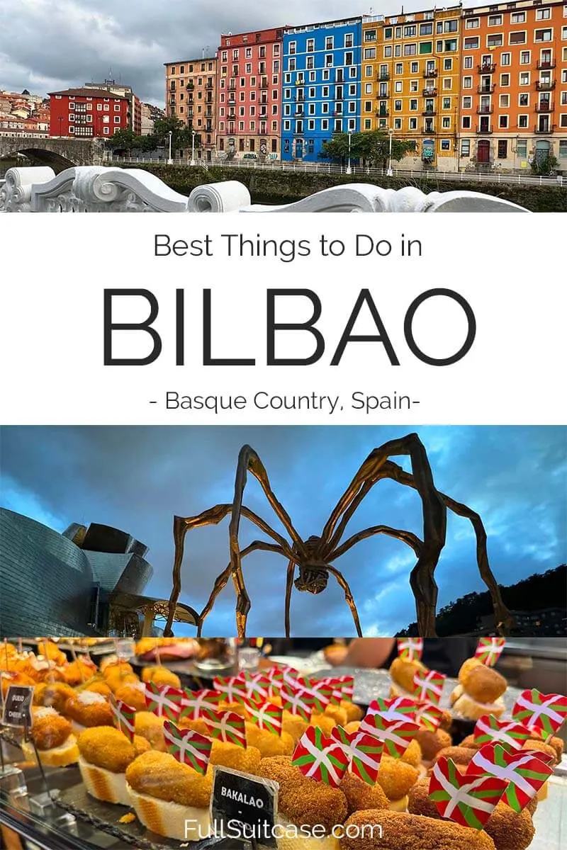 What to see and do in Bilbao Spain - tourist guide