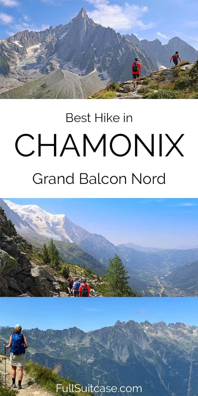 Best way to do the Grand Balcon Hike, Chamonix Mont Blanc