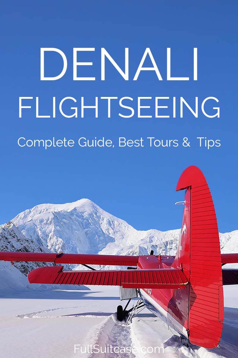 Complete guide to Denali flightseeing tours in Alaska