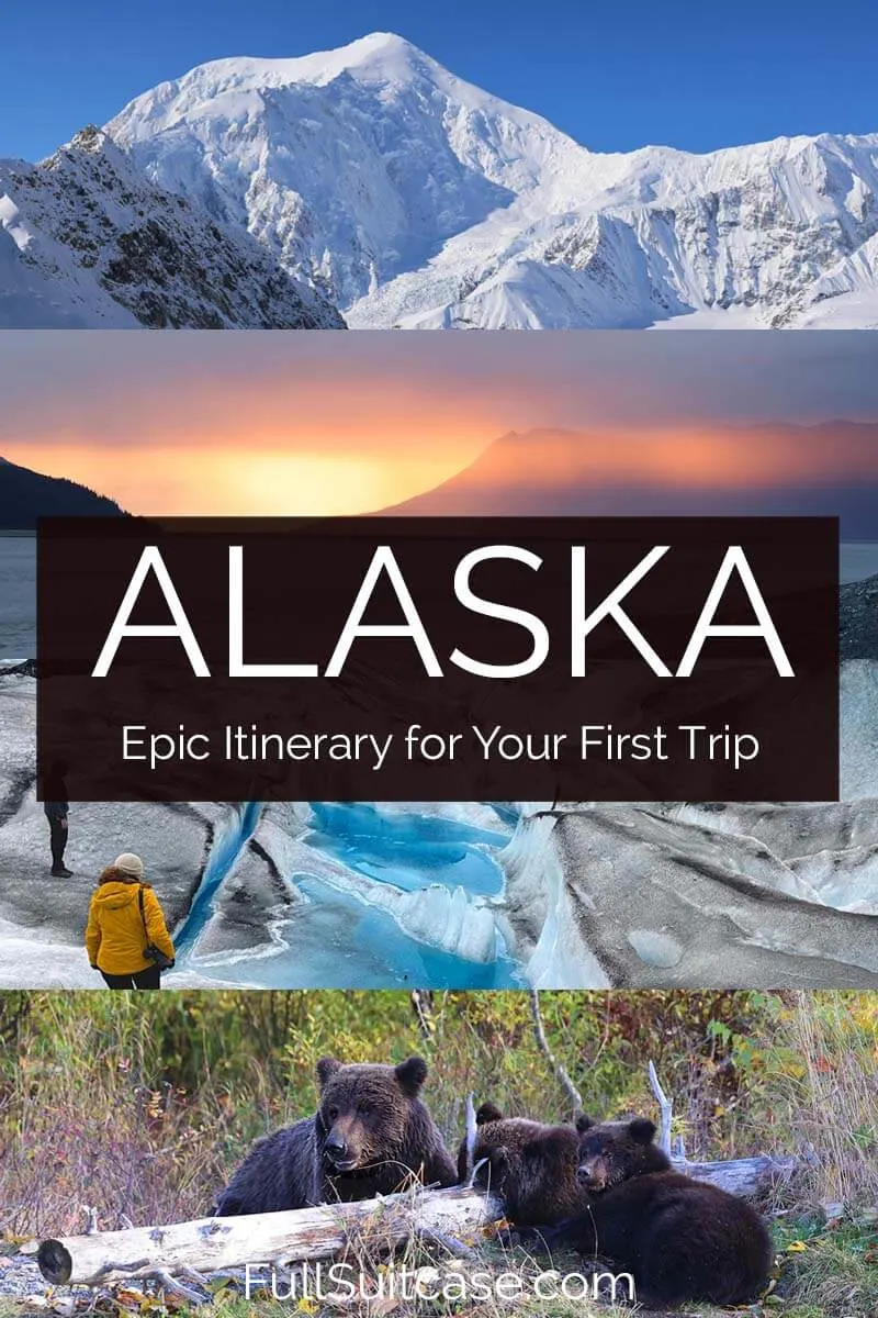 First-timers itinerary for two weeks in Alaska