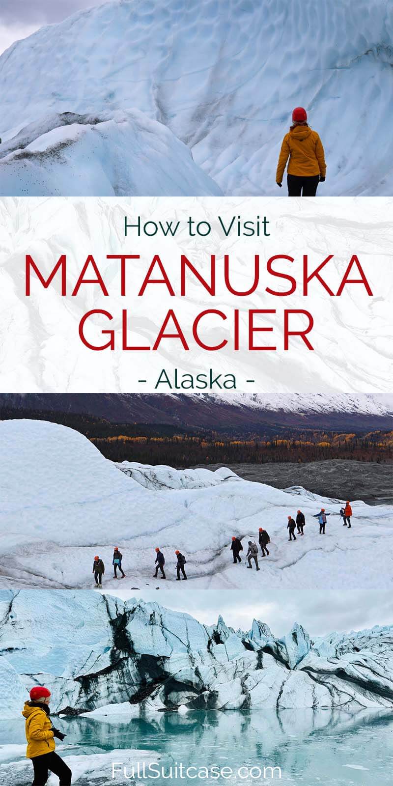 How to visit Matanuska Glacier from Anchorage, Alaska