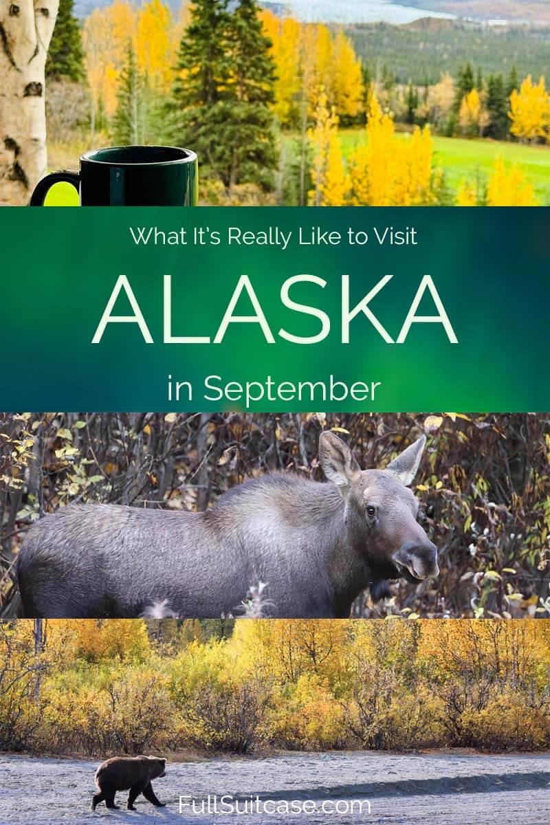 What it's really like to visit Alaska in September - complete guide