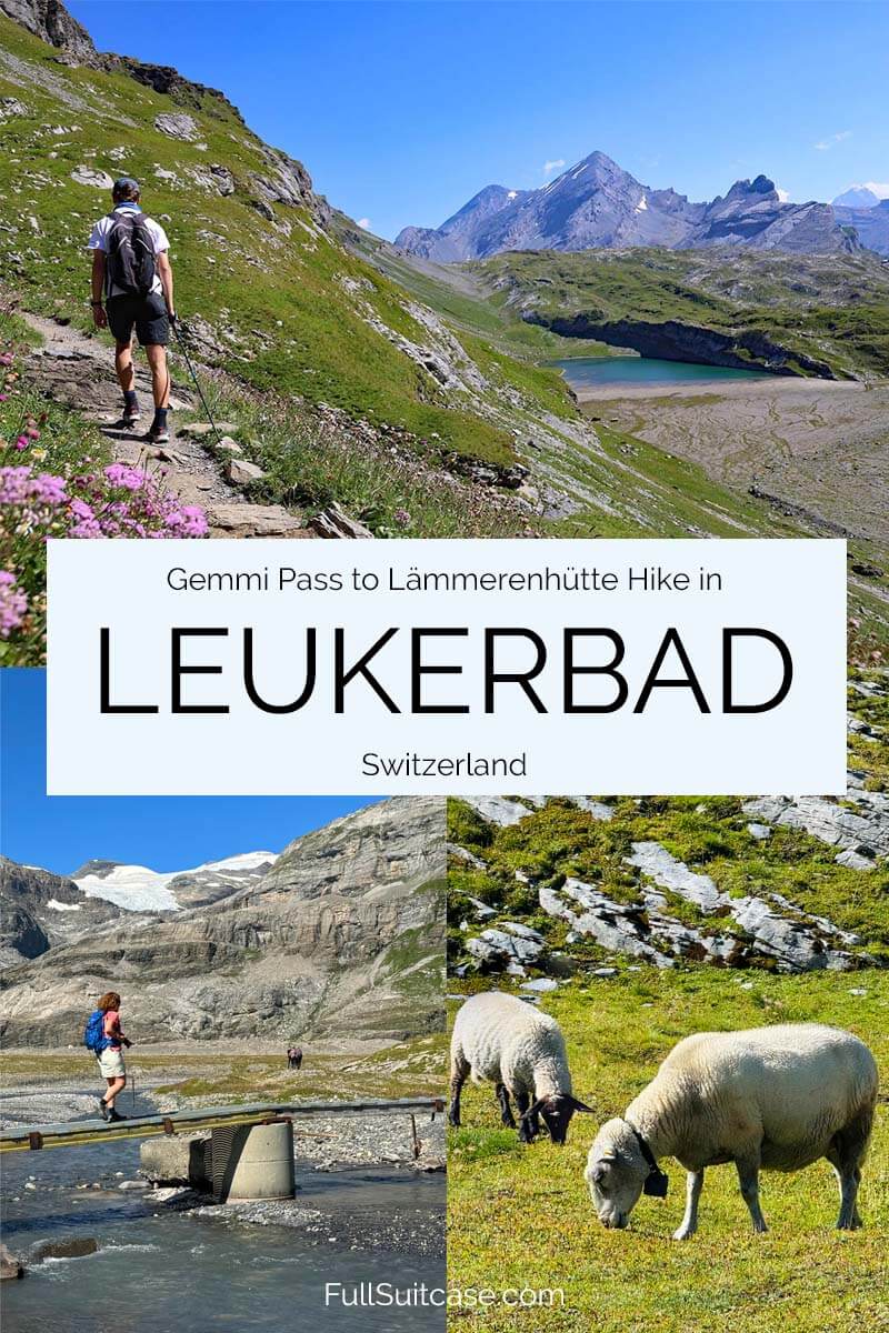 Gemmi Pass to Lammerenhutte Hike in Leukerbad Switzerland