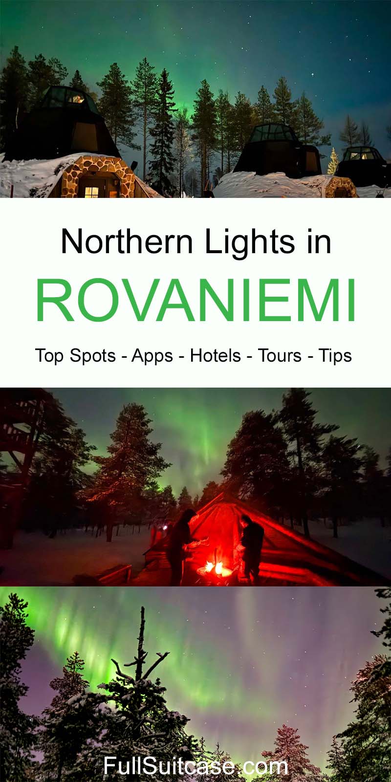 Complete guide to watching the Northern Lights in Rovaniemi, Finland