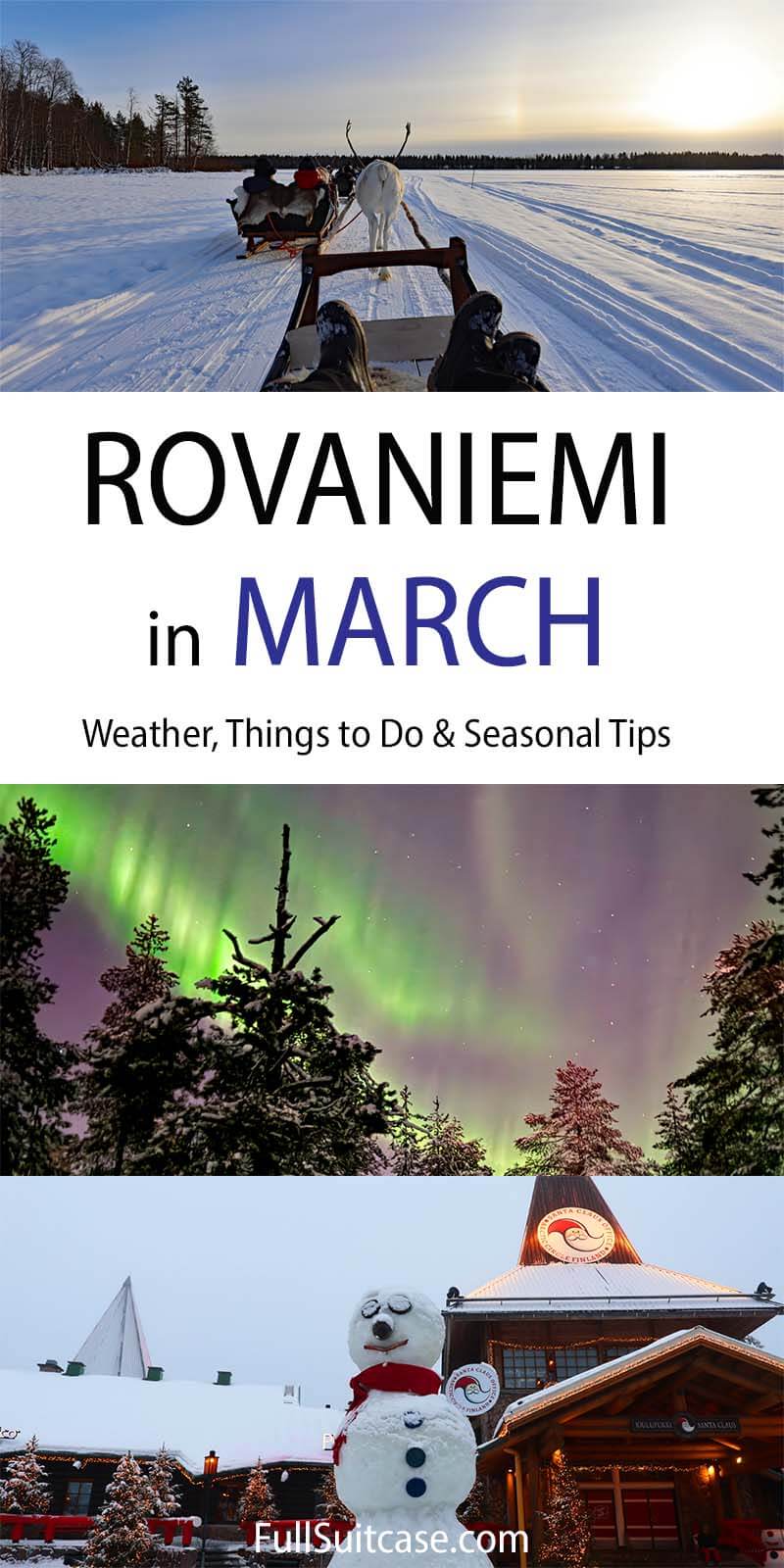 Travel guide to Lapland Rovaniemi in March - weather, things to do, and seasonal tips