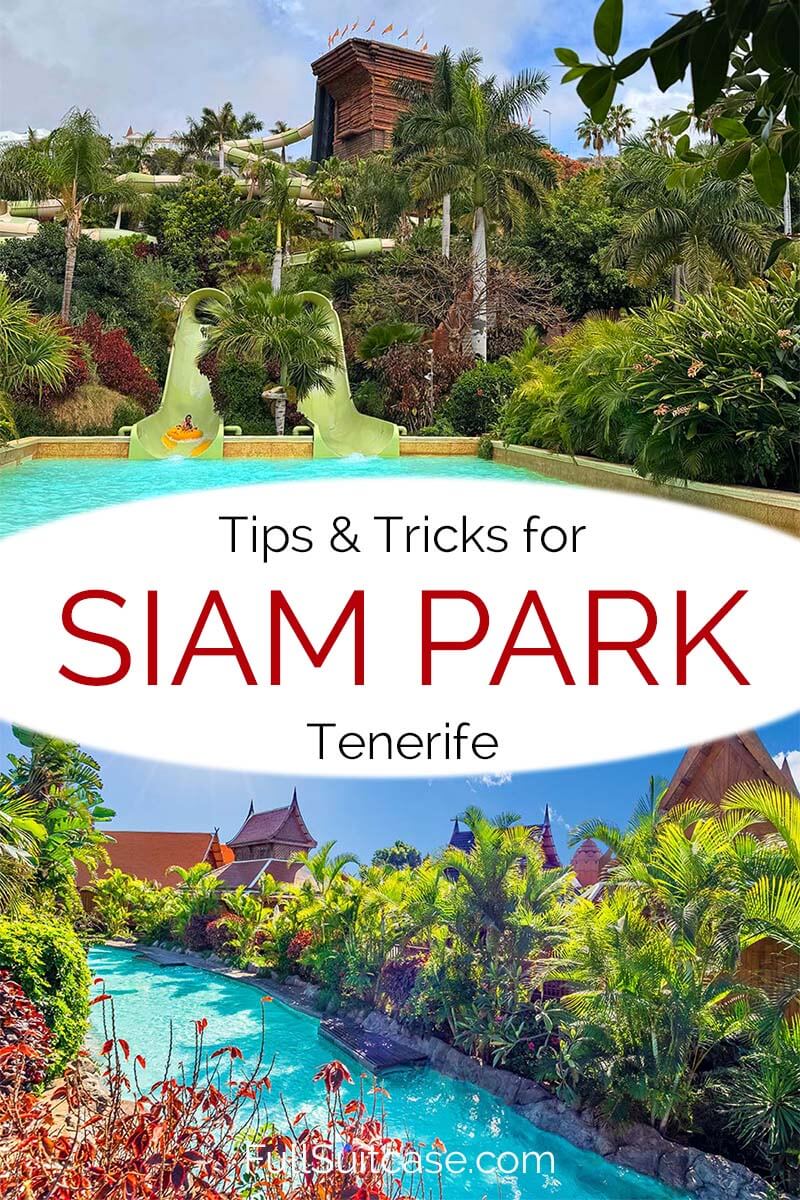 Tips for visiting Siam Park waterpark in Tenerife Spain
