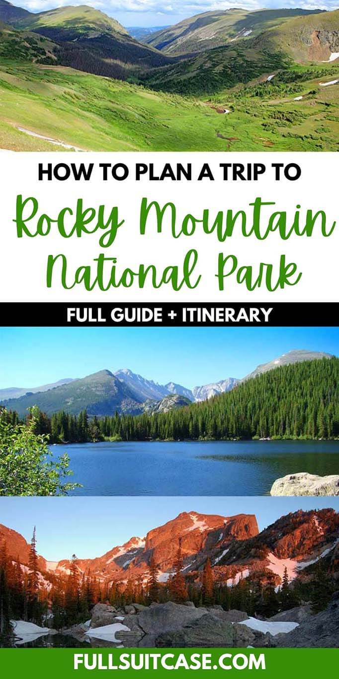 How to plan a trip to Rocky Mountain National Park, CO - full guide and itinerary