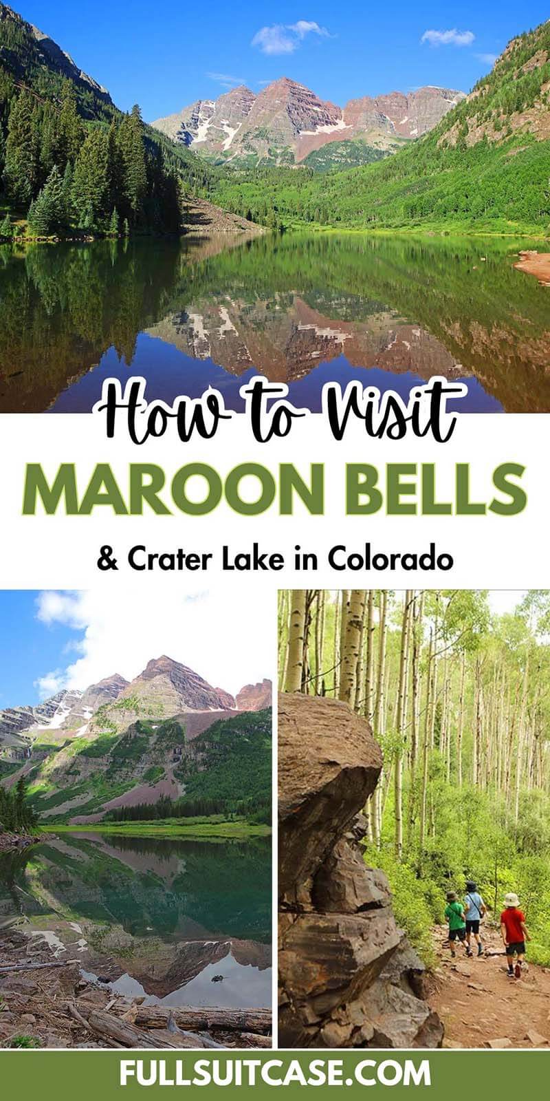 Maroon Bells and Crater Lake - complete guide