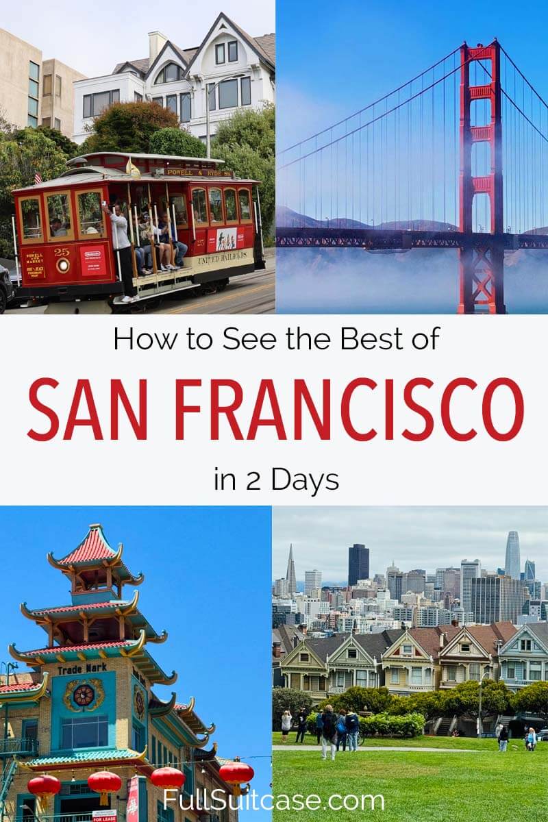 How to see the best of San Francisco in two days