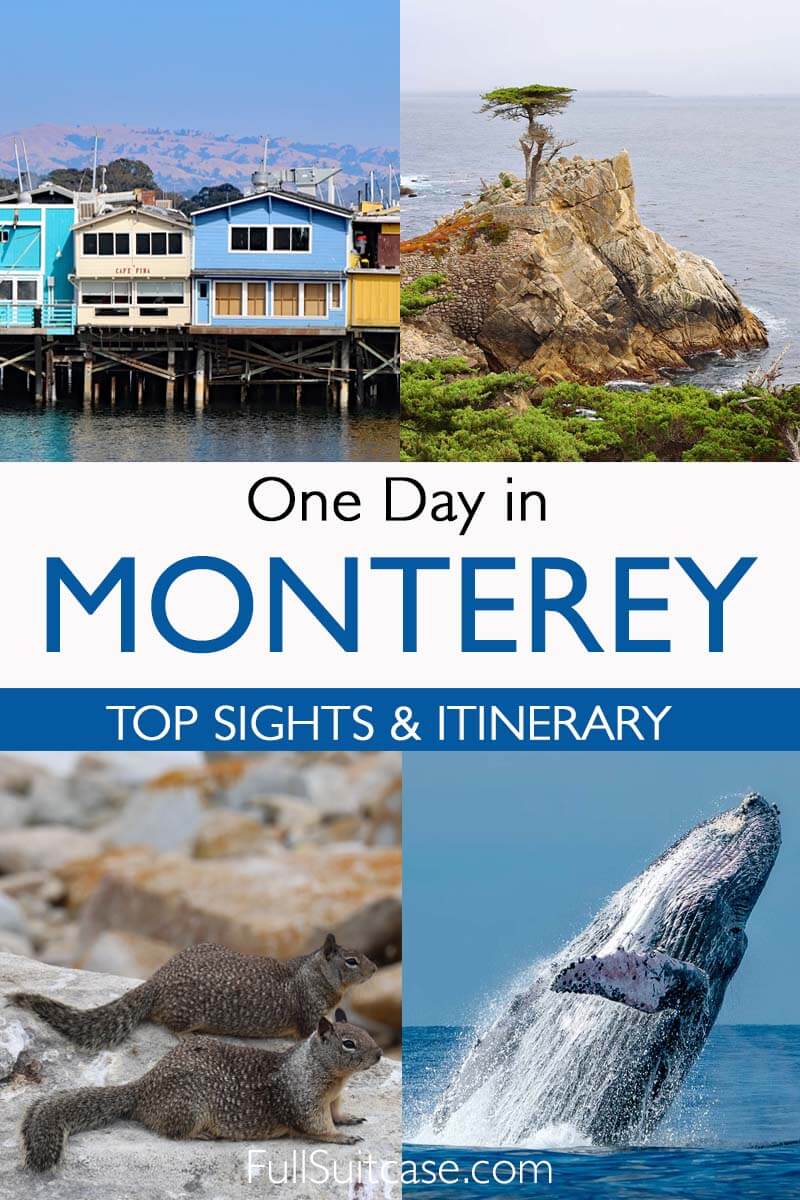 One day in Monterey California - top sights and itinerary