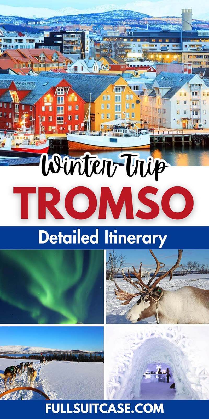 Tromso itinerary - detailed winter trip plan with top things to do
