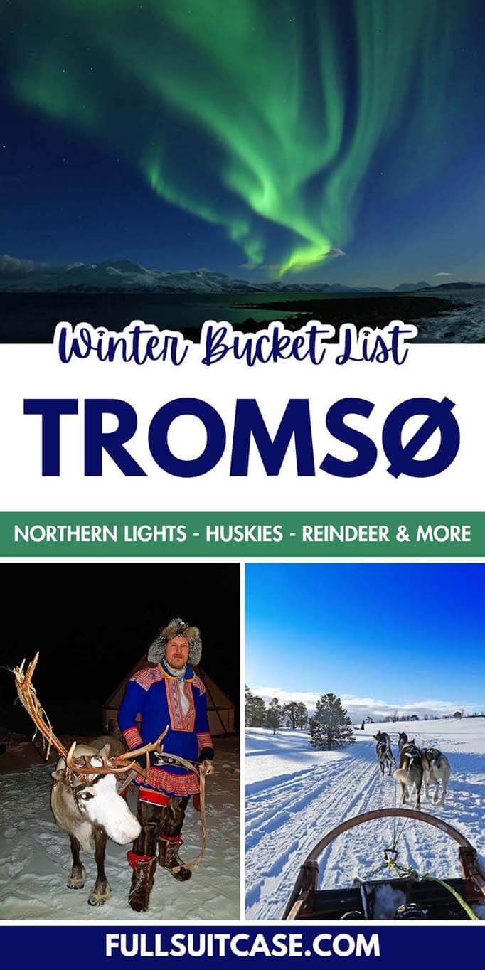 Tromso winter bucket list - top sights and activities