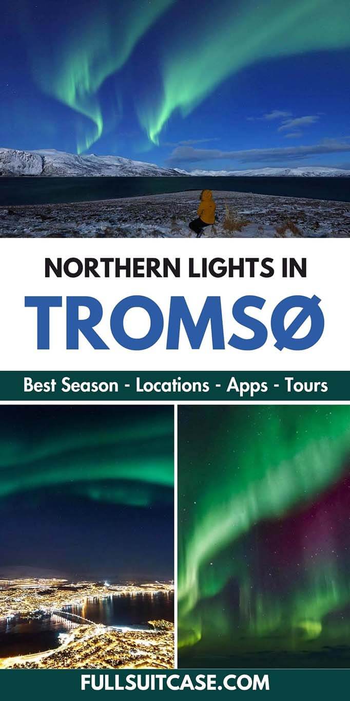 Where, when, and how to see the Northern Lights in Tromso Norway