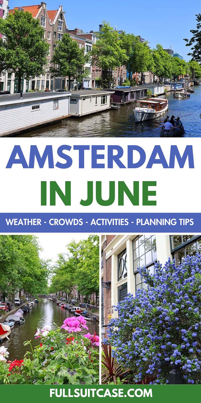 Amsterdam in June - seasonal guide for tourists