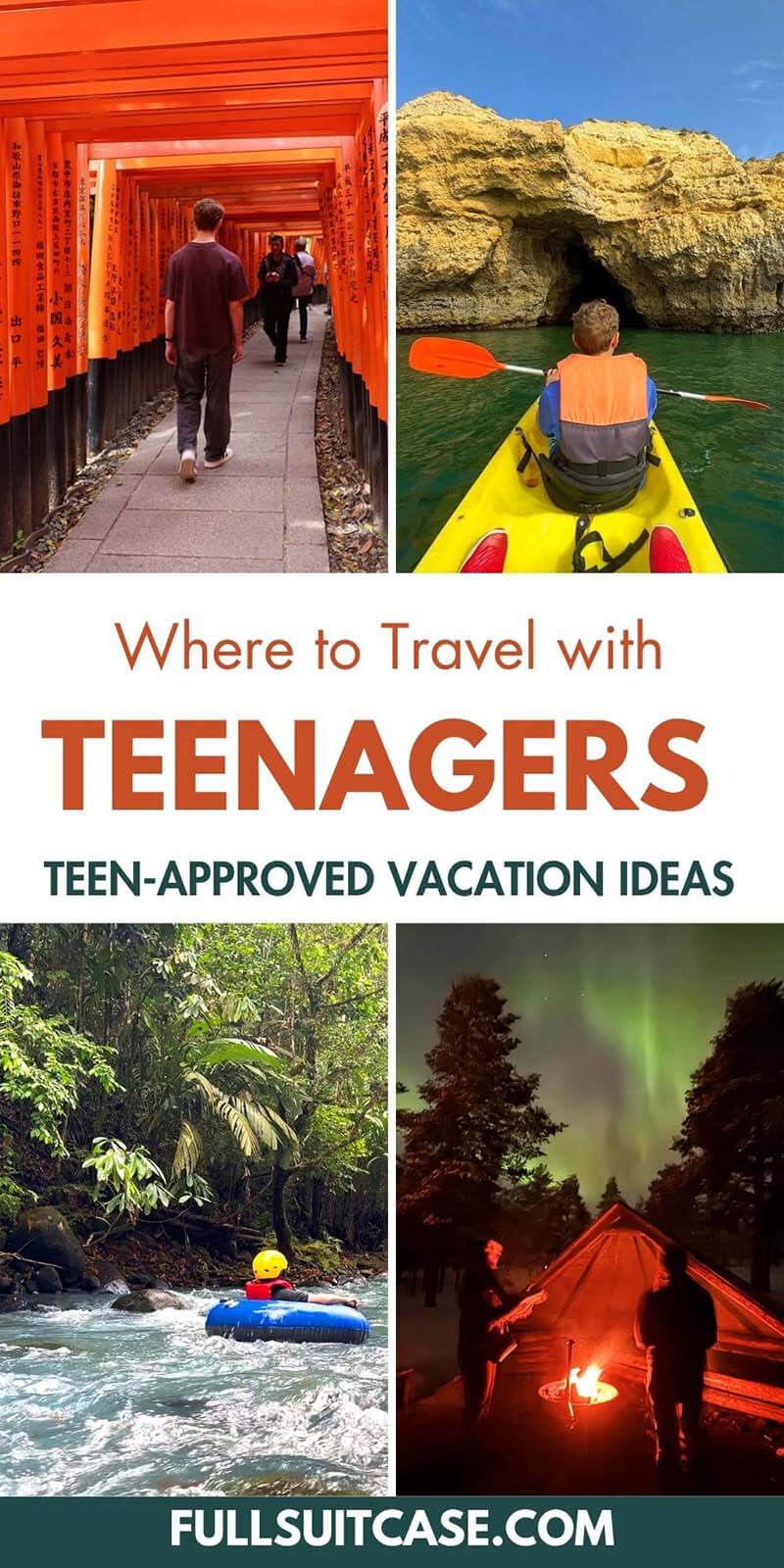 Family travel inspiration - teen approved vacation destinations worldwide