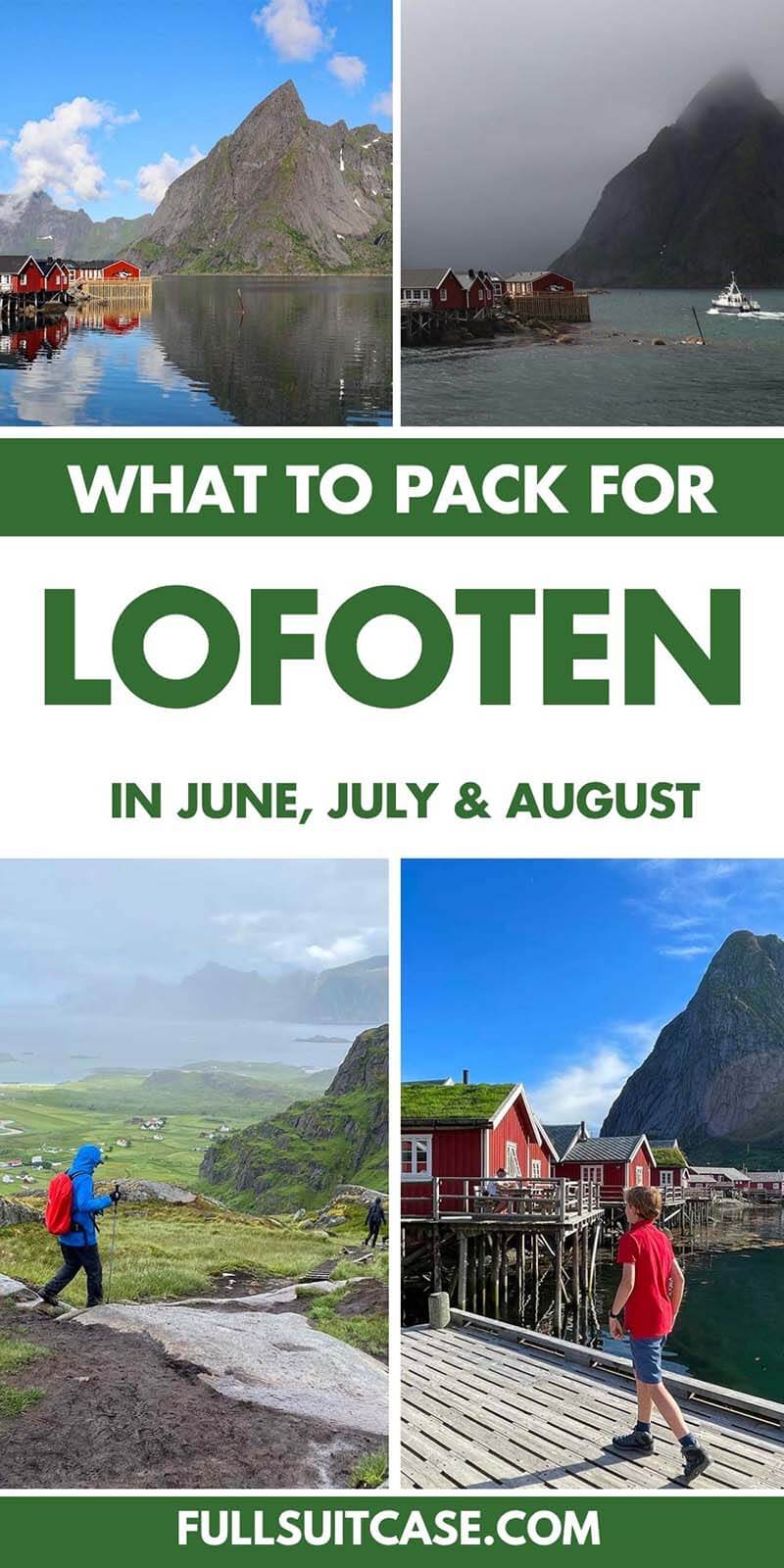 Lofoten summer packing guide.Sunny and rainy summer weather in the Lofoten Islands, Norway.