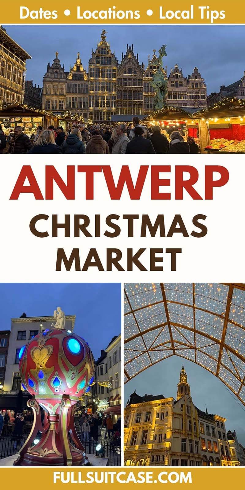 Antwerp Christmas Market guide with dates, locations, local tips, and photos of Grote Markt and festive holiday lights.