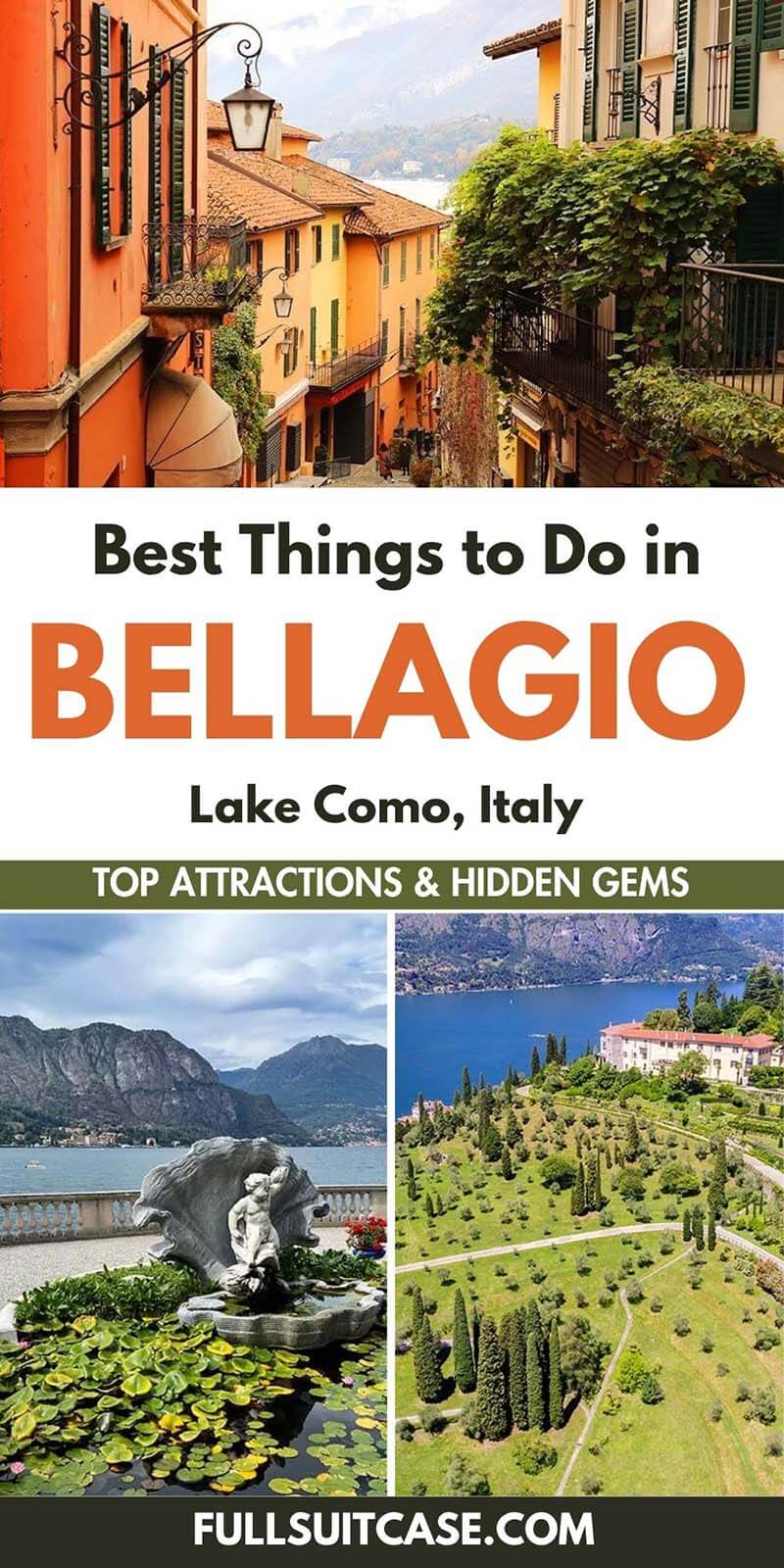 Best things to do in Bellagio, Lake Como, Italy, featuring Bellagio's old town, Villa Melzi Gardens, and must-see attractions.