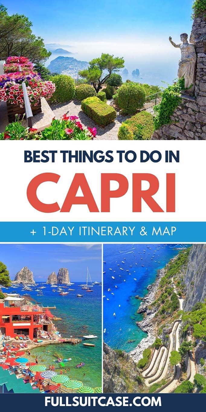 Best things to do in Capri, Italy - one-day itinerary, map, and top attractions including the Faraglioni, Via Krupp, and Giardini di Augusto.