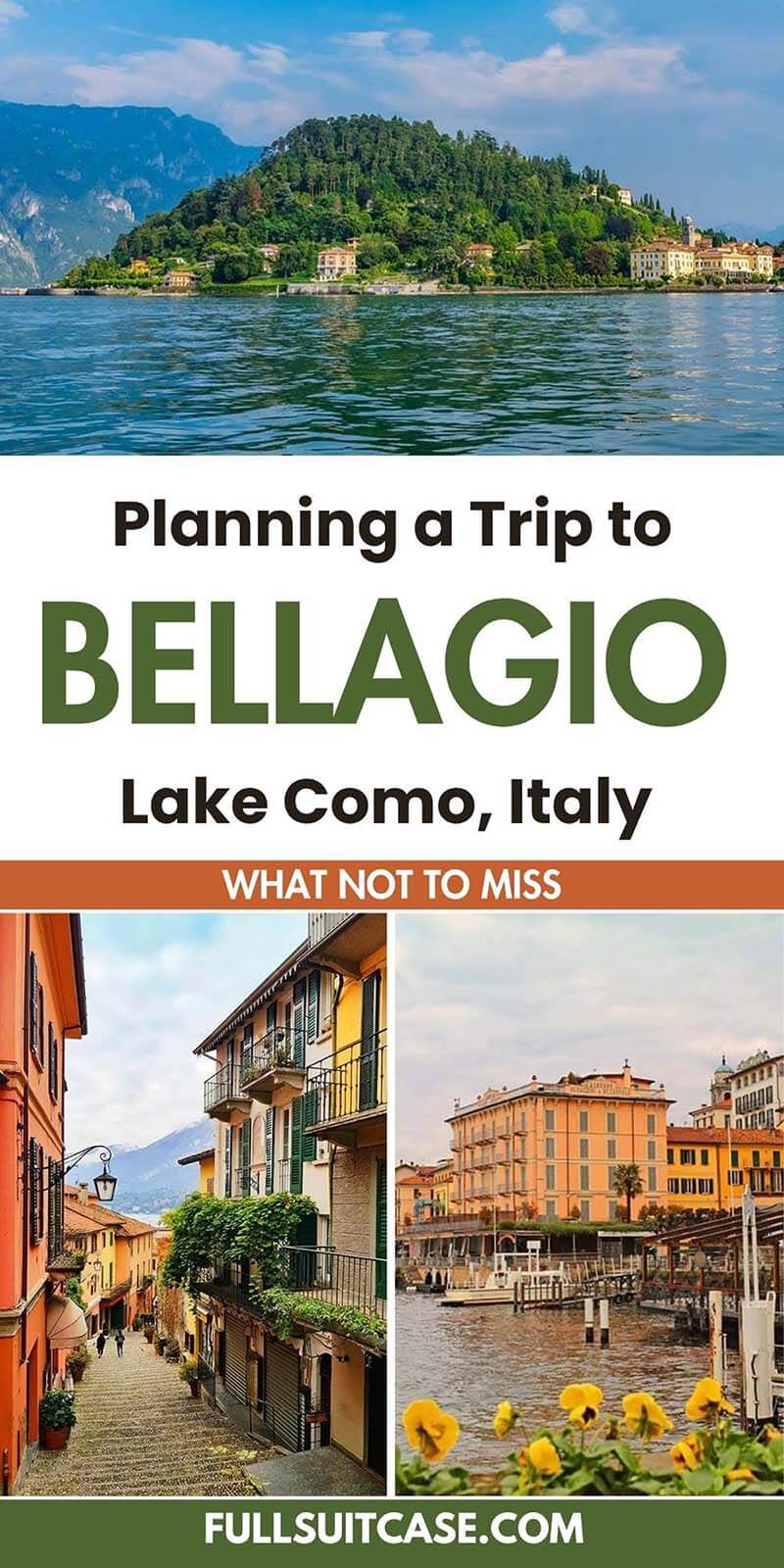 Pinterest graphic for planning a trip to Bellagio, Lake Como, featuring panoramic lake views, Bellagio's historic streets, the waterfront, and essential travel tips.