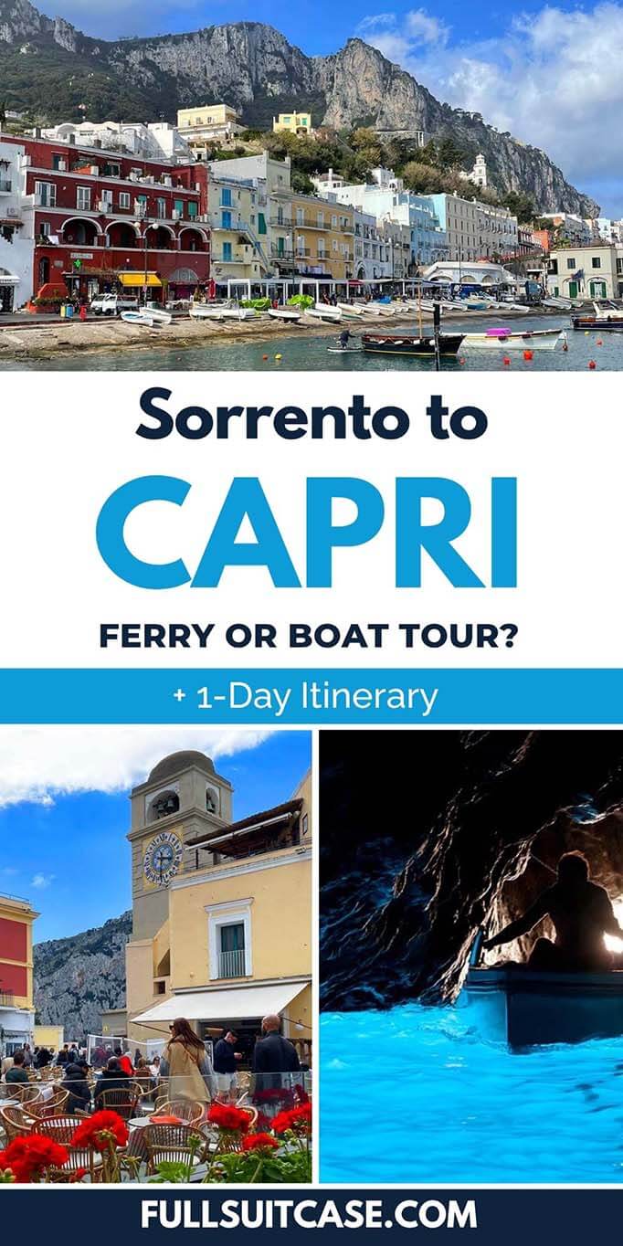 Sorrento to Capri day trip guide with ferry, boat tour, and one-day itinerary
