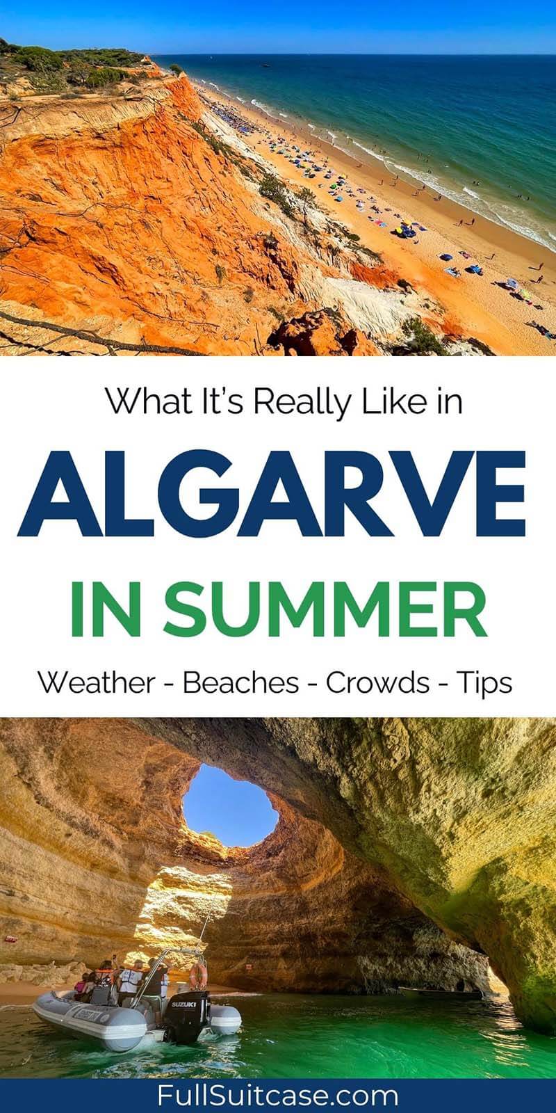 What it’s really like to visit Algarve in summer. Travelers guide covering weather, beaches, crowds, things to do, and insider tips