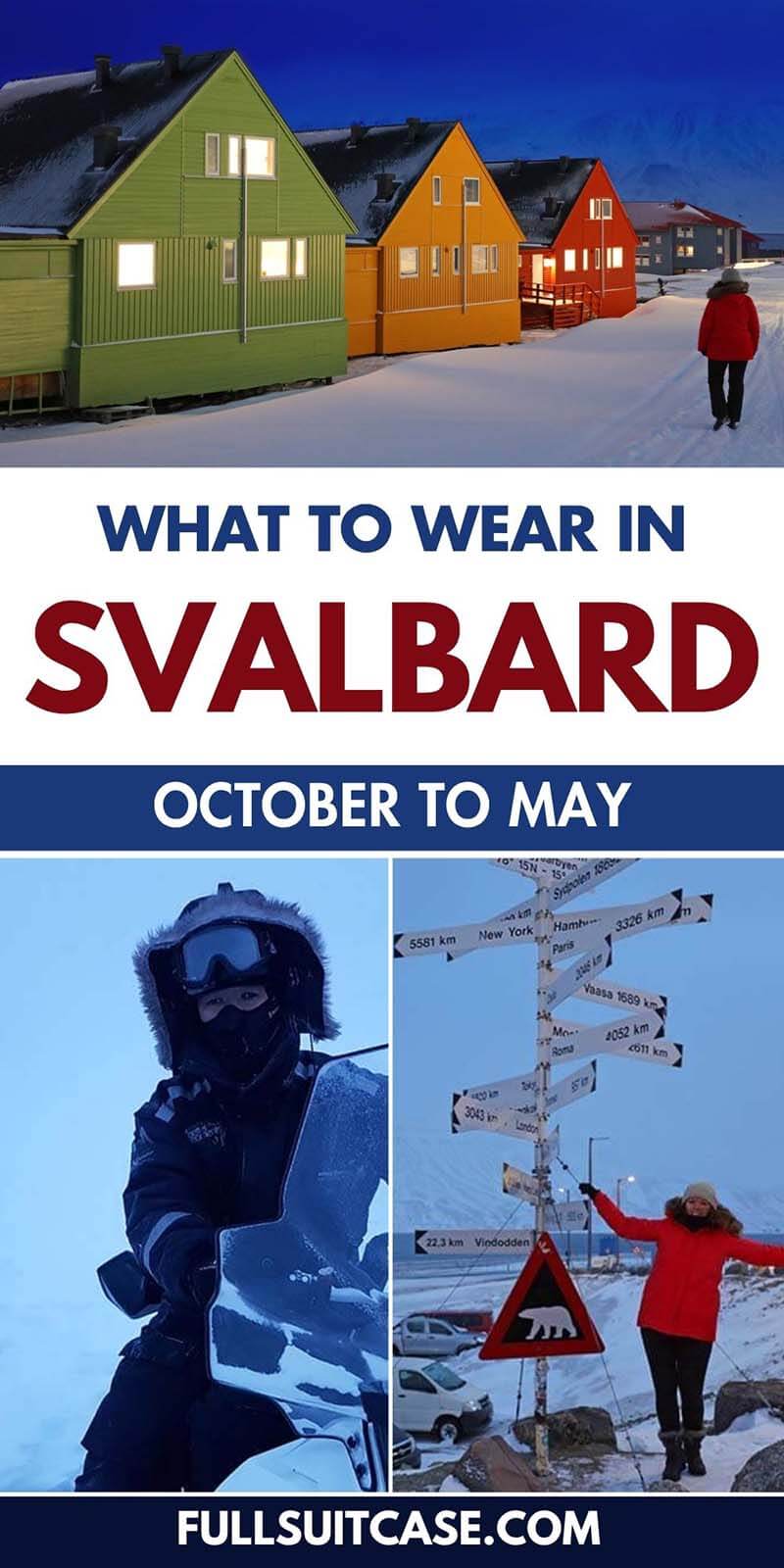 What to wear in Svalbard - winter packing list from October to May